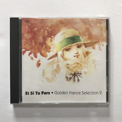 Et Si Tu Pars Golden France Selection 2 CD French Various Artists
