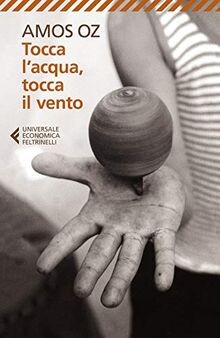 Tocca lacqua, tocca il vento von Oz, Amos | Buch | Zustand sehr gut