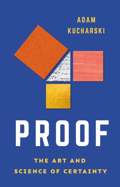 Proof by Adam Kucharski HARDBACK 9781541606692