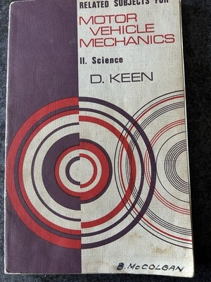 Related Subjects for Motor Vehicle Mechanics 2 Science D.Keen 1966