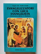 Angelo Tafi Danilo Zanella EVANGELIZZATORI CON LUCA EVANGELISTA ElleDiCi 1991