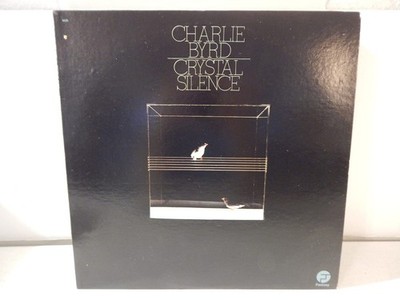 CHARLIE BYRD - Crystal Silence 1973 Fantasy Records Bossa Nova Vinyl LP NM