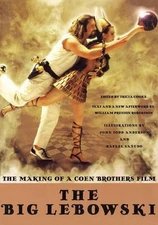 The Big Lebowski: The Making of a Coen Brothers Film by Tricia Cooke (English) P