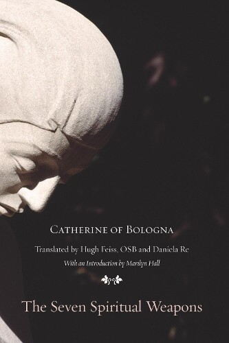 Thumbnail - Catherine Of Bologna Catherine Of The Seven Spiritual (taschenbuch)