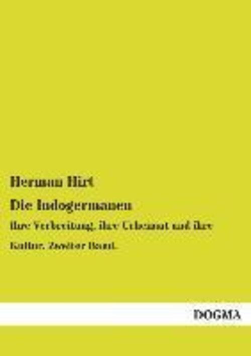 Herman Hirt | Die Indogermanen | Taschenbuch | Deutsch (2013) |