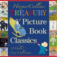 HarperCollins Treasury of Picture Book Classics: A Child's First Col - GOOD