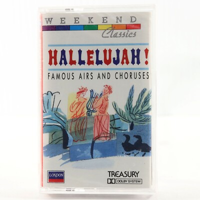Weekend Classics: Hallelujah! - Famous Airs & Choruses Cassette Tape New DRILLED