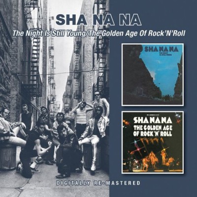 Night Is Still Young/Golden Age of Rock N Roll by SHA NA NA [Audio CD]