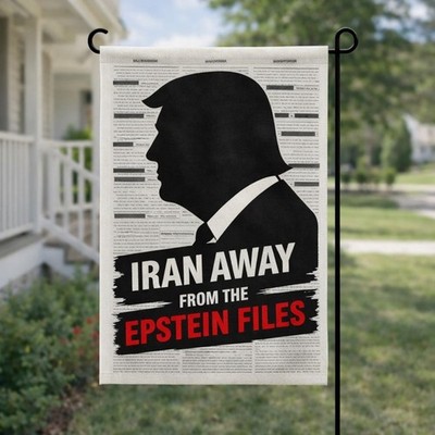 Iran Away Epstein Files House Garden Flag, Yard Sign Gift Decor for Activist