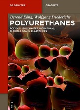 Polyurethanes Polyols, Isocyanates, Rigid Foa...