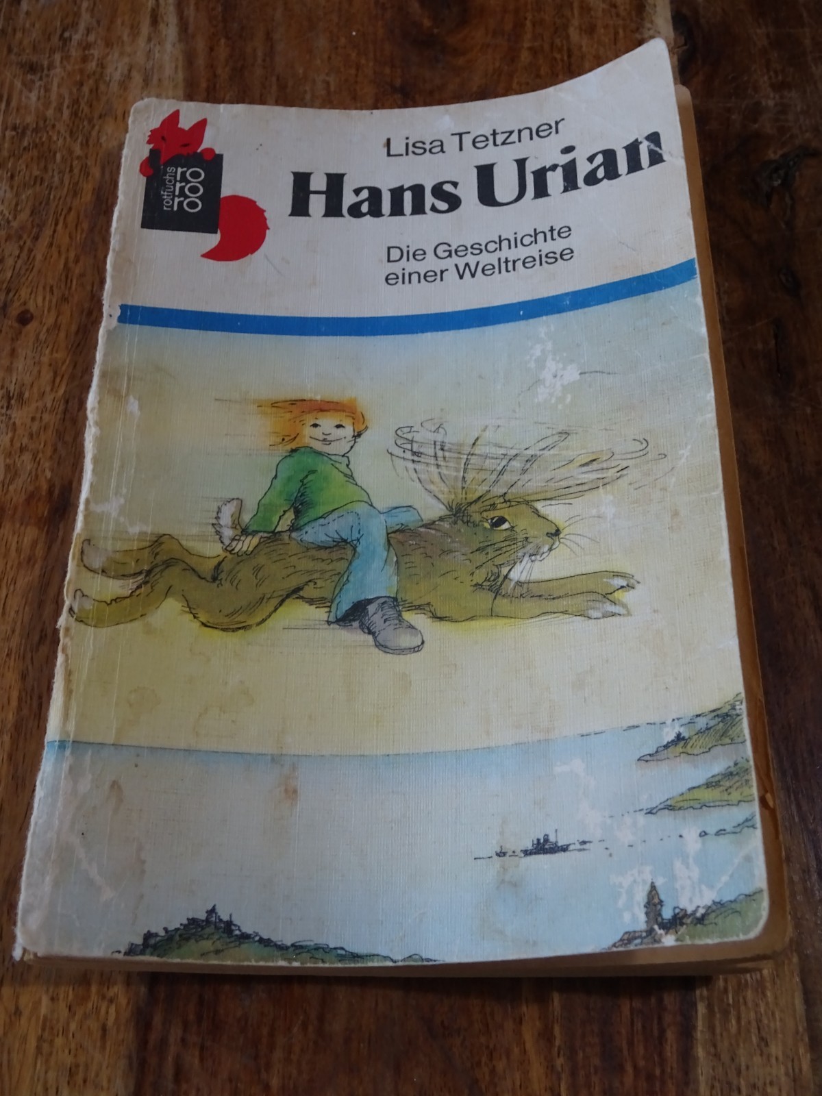 Lisa Tetzner - Hans Urian oder Die Geschichte einer Weltreise - Rowohlt 1975 - Lisa Tetzner