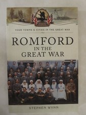 Your Towns and Cities in the Great War Ser.: Romford in the Great War by...