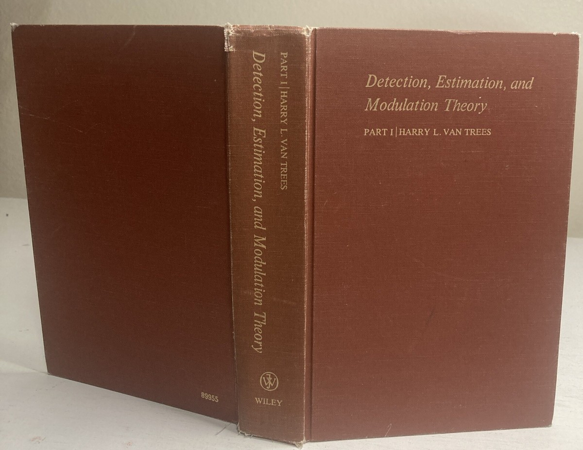 Detection, Estimation, And Modulation Theory Part 1 By Harry Detection, Estimation, And Modulation Theory Part 1 By Harry