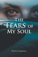 Faith Cardinal | The Tears Of My Soul | Taschenbuch | Englisch (2020)