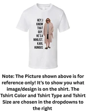 The Big Lebowski The Dude In Robes Hey, I Know That Guy, He's A Nihilist Quote T