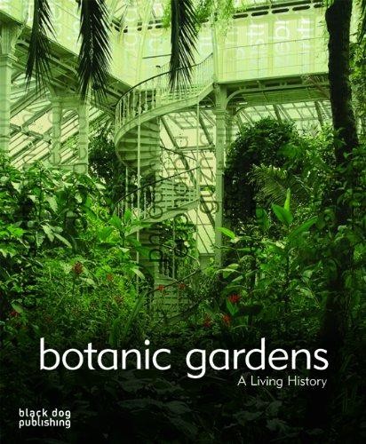 Botanic Gardens: A Living History - Brian Johnson