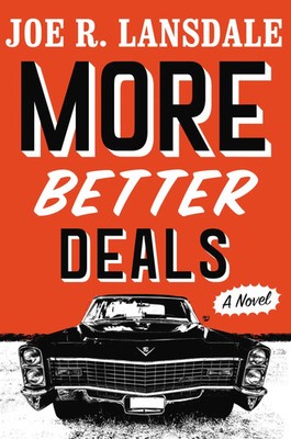 More Better Deals | Joe R Lansdale | Englisch | Buch | Gebunden | 2020