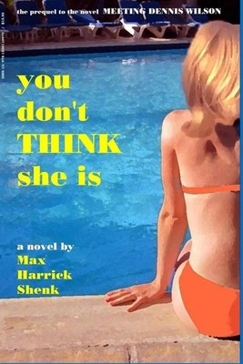 You Don't Think She Is by Max Harrick Shenk (English) Paperback Book