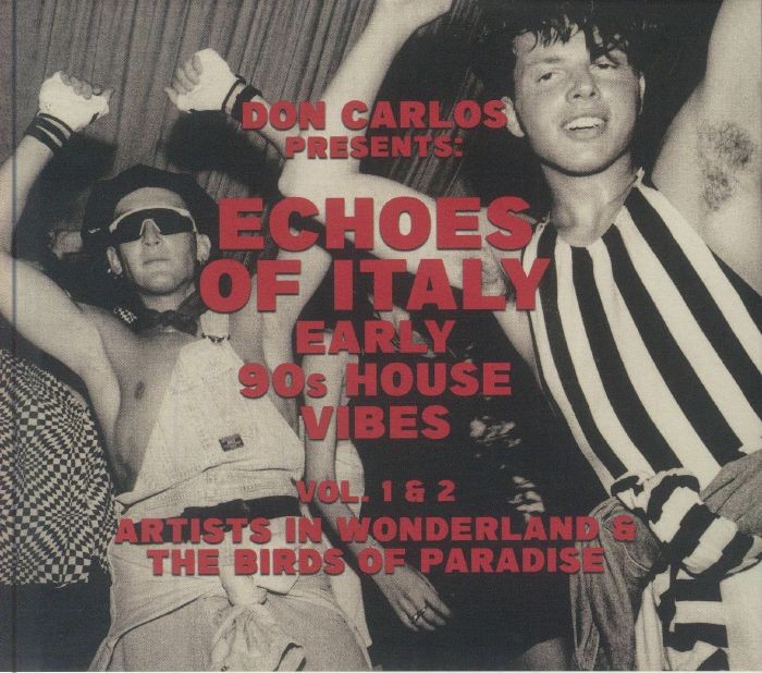 CARLOS, Don/VARIOUS - Echoes Of Italy Early 90s House Vibes Vol 1 & 2 - 2xCD