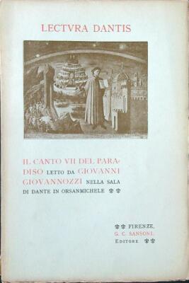 DANTIS LESUNG: IL CANTO VII DEL PARADISO GIOVANNOZZI GIOVANNI SANSONI 1925 \