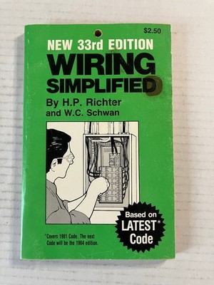 Wiring Simplified Richter Schwan 1981 33rd Edition Electrical Code Park PB