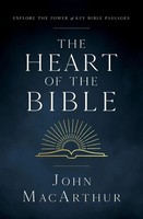 John F. Macarthur | The Heart Of The Bible | Taschenbuch | Englisch (2022)