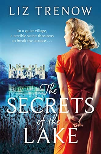 The Secrets of the Lake,Liz Trenow