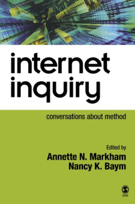 Internet Inquiry: Conversations About Method - Paperback NEW Markham, Annett 200