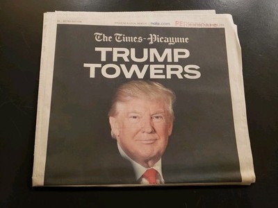 2016 Times Picayune Newspaper Donald Trump Wins Presidential Election 11/9