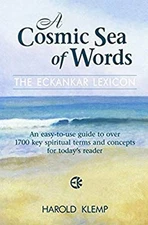 A Cosmic Sea of Words : The Eckankar Lexicon Hardcover Harold Kle