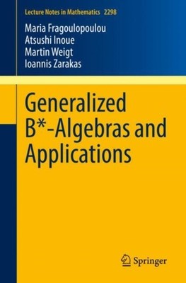 Generalized B*-Algebras and Applications by Maria Fragoulopoulou PAPERBACK