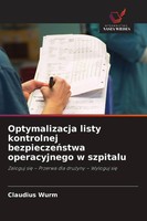 Claudius Wurm | Optymalizacja Listy Kontrolnej Bezpiecze¿Stwa Operacyjnego W...