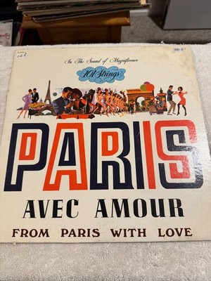 101 Strings - Paris Avec Amour From Paris With Love LP - GOOD CONDITION!!!