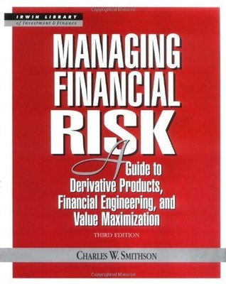 Managing Financial Risk: A Guide to Derivative Products, Financial Engineering, 