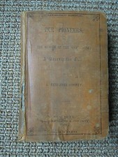 The Pioneers; Sources of Susquehanna-A descriptive Tale, J. Fenimore Cooper 1859