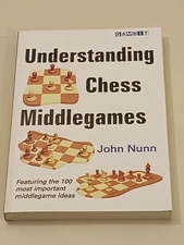 Understanding Chess Middlegames