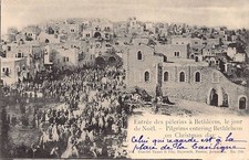 Palestina - BELÉN - La entrada de los peregrinos el día de Navidad - Publ. Dimit