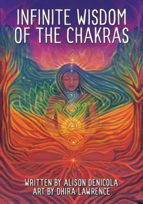 Infinite Wisdom of the Chakras - Mass Market Paperback By Alison DeNicola - GOOD