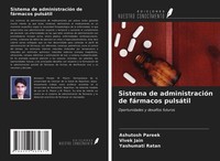 Sistema De AdministracióN De FáRmacos PulsáTil Ashutosh Pareek