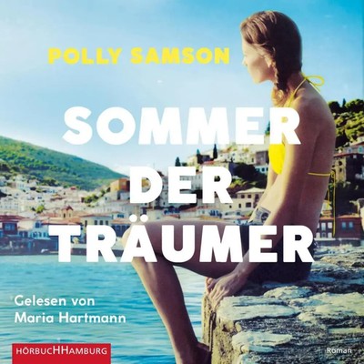 Sommer der Träumer, 2 Audio-CD, 2 MP3 | Polly Samson | Deutsch | Audio-CD | 2021