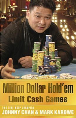 Million Dollar Hold'em: Limit Cash Games by Chan, Johnny; Karowe, Mark