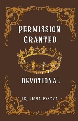 Permission Granted: You have Authority to Destroy the Works of the Enemy by Fion