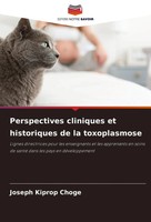 Joseph Kiprop Choge | Perspectives Cliniques Et Historiques De La Toxoplasmose