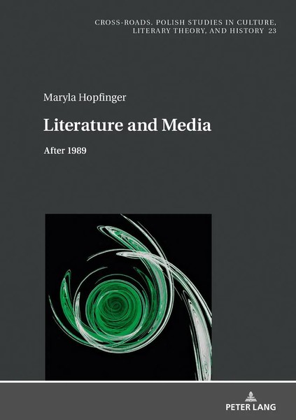 Literature And Media | After 1989 | Maryla Hopfinger | Buch | Gebunden | 2020-image