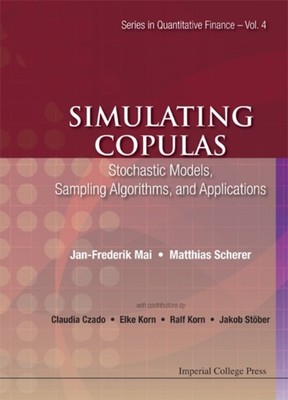 Mai - Simulating Copulas  Stochastic Models Sampling Algorithms and  - X555z