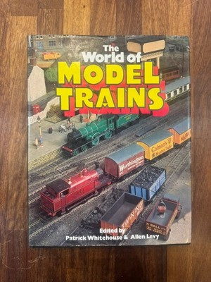 The World Of Model Trains Patrick Whitehouse&Allen Levy 1978 