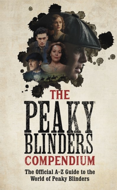 The Peaky Blinders Compendium: The best gift by Peaky Blinders (PB 2022) - Image 4