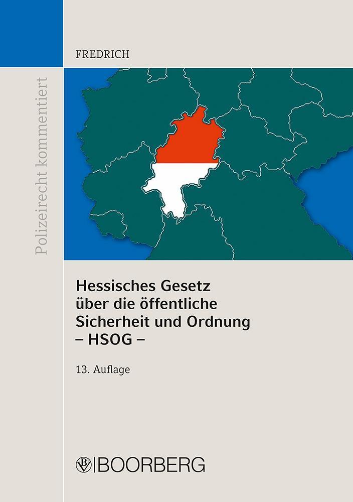 Hessisches Gesetz Über Die Öffentliche Sicherheit Und Ordnung (hsog),