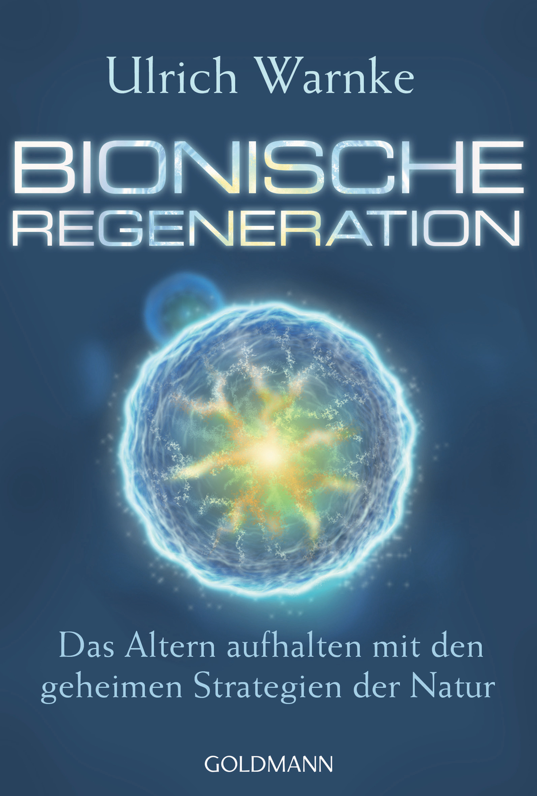 Thumbnail - Ulrich Warnke / Bionische Regeneration