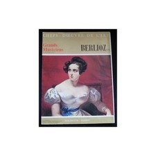 CHEFS-D’ŒUVRE DE L'ART n°56 BERLIOZ illustrations Janvier 1969 Hachette FABBRI